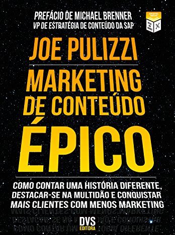 Capa do livro Marketing de Conteúdo Épico de Joe Pulizzi